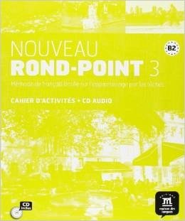 Nouveau Rond-point: Cahier D'exercices (B2) (+ CD-ROM) фото книги