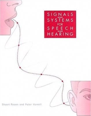 Signals and Systems for Speech and Hearing фото книги
