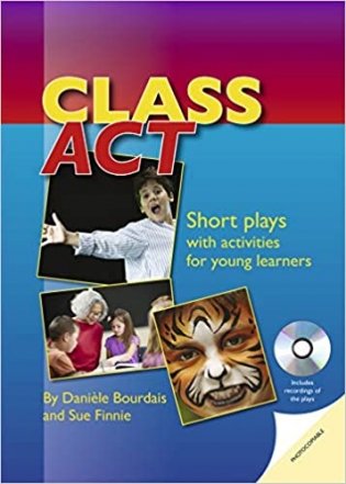 Class Act: Short Plays with activites for young learners. Book with photocopiable activities (+ Audio CD) фото книги