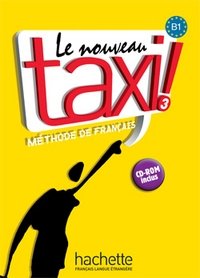 Le nouveau taxi Méthode de français: B1 (1Cédérom) (+ Audio CD) фото книги