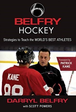 Belfry Hockey: Strategies to Teach the Worlds Best Athletes фото книги