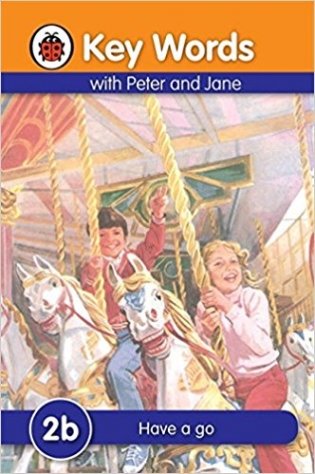 Key Words with Peter and Jane 2. Have a Go. Series B фото книги