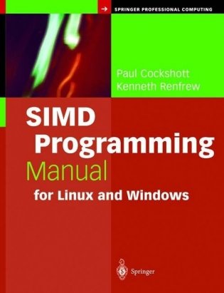 SIMD Programming Manual for Linux and Windows фото книги