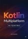 Kotlin Multiplatform на практике фото книги маленькое 2