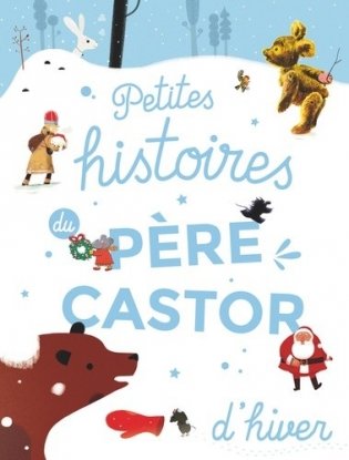 Petites histoires du Pere Castor d'hiver фото книги