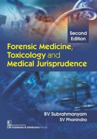 Forensic Medicine Toxicology And Medical Jurisprudence 2Ed (Pb 2019) фото книги