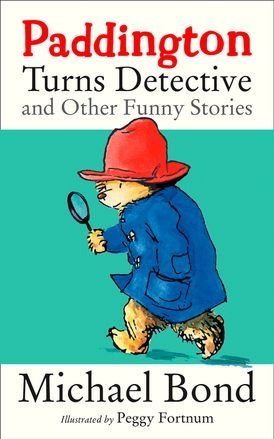 Paddington Turns Detective and Other Funny Stories фото книги