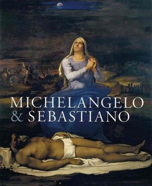 Michelangelo & Sebastiano фото книги