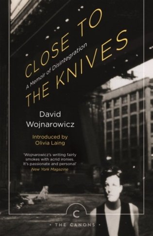 Close to the Knives (Canons Edition) фото книги