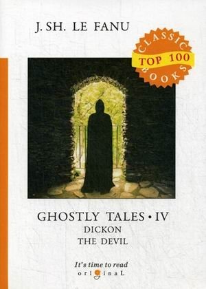 Ghostly Tales. Part 4: Dickon the Devil фото книги