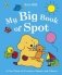 My Big Book of Spot фото книги маленькое 2