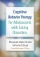 Cognitive Behavior Therapy for Adolescents with Eating Disorders фото книги маленькое 2