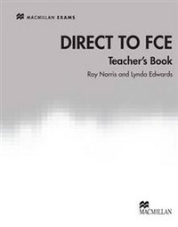 Direct to FCE: Teacher's Book фото книги