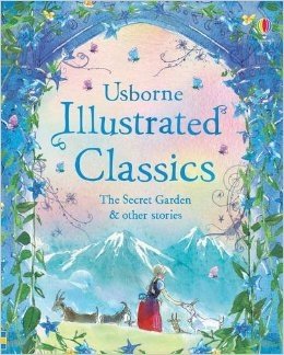 Illustrated Classics: The Secret Garden and Other Stories фото книги