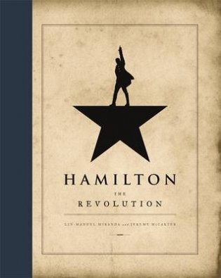 Hamilton. The Revolution фото книги