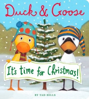 Duck & Goose, It&apos;s Time for Christmas фото книги