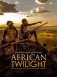 African Twilight. The Vanishing Rituals and Ceremonies of the African Continent фото книги маленькое 2