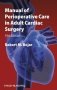 Manual of Perioperative Care in Adult Cardiac Surgery фото книги маленькое 2