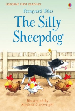 Farmyard Tales. The Silly Sheepdog фото книги