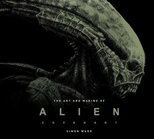 The Art and Making of Alien. Covenant фото книги