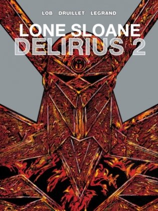 Lone sloane: delirius 2 фото книги