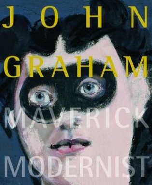 John Graham. Maverick Modernist фото книги