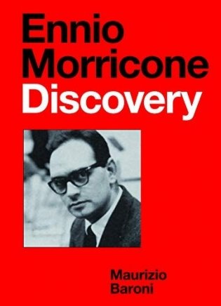 Ennio Morricone. Discovery фото книги
