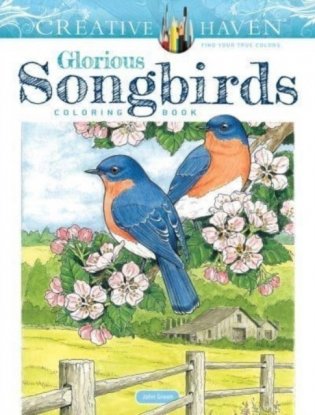 Creative Haven Glorious Songbirds Coloring Book фото книги