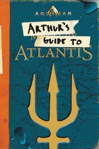 Aquaman: The Mystery of Atlantis фото книги