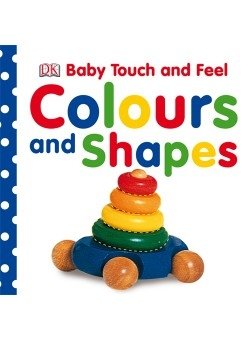Colours and Shapes. Board book фото книги