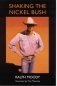 Shaking the Nickel Bush фото книги маленькое 2
