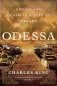 Odessa. Genius and Death in a City of Dreams фото книги маленькое 2