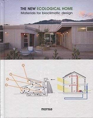 The New Ecological Home. Materials for Bioclimatic фото книги