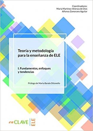 Teoria y metodologia para la ensenanza de ELE: Volumen I - Fundamentos фото книги