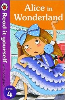 Alice in Wonderland - Read it Yourself with Ladybird: Level 4 фото книги