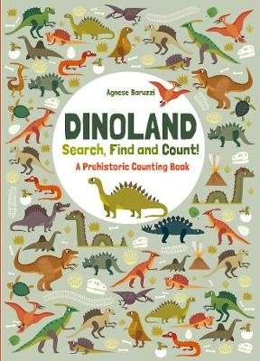Dinoland. Search, Find, Count! A Prehistoric Counting Book фото книги