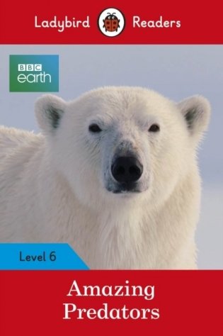 BBC Earth. Amazing Predators фото книги