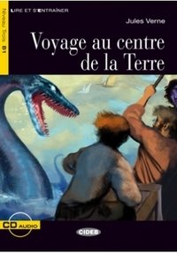Voyage au centre de la Terre (+ Audio CD) фото книги