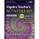 Algebra Teacher&apos;s Activities Kit: 150 Activities That Support Algebra in the Common Core Math Standards, Grades 6-12 фото книги маленькое 2