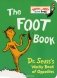 The Foot Book: Dr. Seuss's Wacky Book of Opposites фото книги маленькое 2