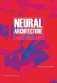 Neural Architecture: Architecture and Artificial Intelligence фото книги маленькое 2