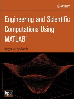 Engineering and Scientific Computations Using MATLAB фото книги