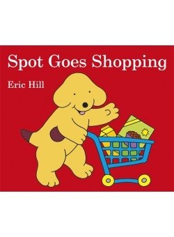 Spot Goes Shopping Uk Edition. Board book фото книги