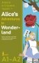 Алиса в стране чудес = Alice's Adventures in Wonderland. Ридер-тренажер с цветовой индикацией для подготовки к экзаменам на А1—А2 фото книги маленькое 2
