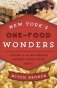 New York's One-Food Wonders. A Guide to the Big Apple's Unique Single-Food Spots фото книги маленькое 2