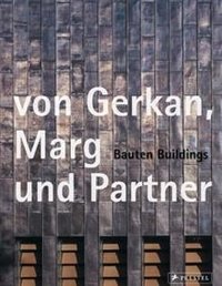 Von Gerkan, Marg Und Partner: Buildings 1965-2006 фото книги