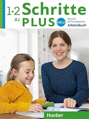Schritte plus Neu 1+2. Deutsch als Zweitsprache für Alltag und Beruf. Arbeitsbuch (+ 2 CDs) (+ Audio CD) фото книги