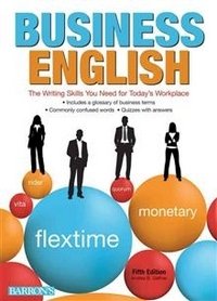 Business English: The Writing Skills You Need for Today's Workplace фото книги