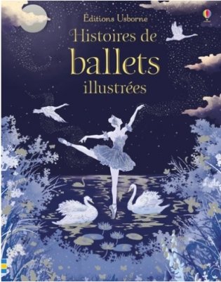 Histoires de ballets illustrees фото книги