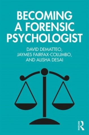 Becoming a forensic psychologist фото книги